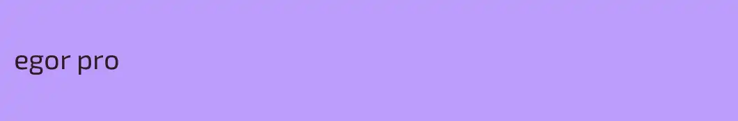 egor pro